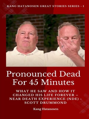 cover image of Pronounced Dead for 45 Minutes